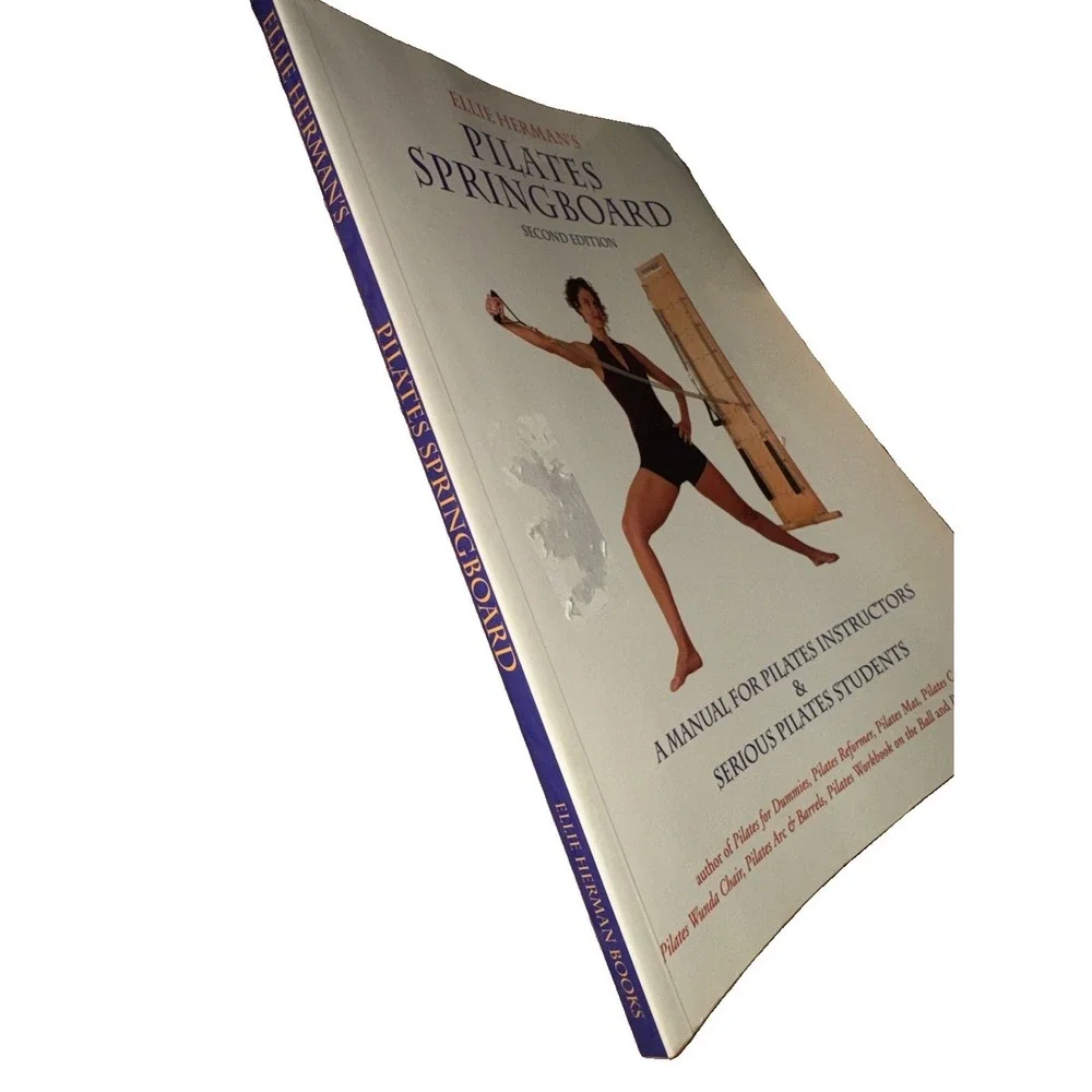 Ellie Herman's Pilates Springboard A Manual for Pilates Instructors & Students